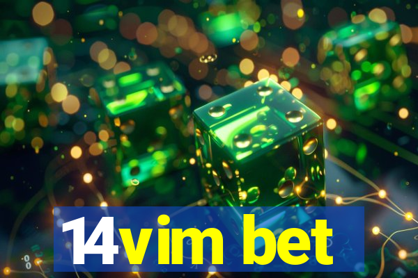 14vim bet